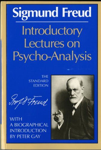 Introductory Lectures on Psycho-Analysis (Complete Psychological Works of Sigmund Freud)